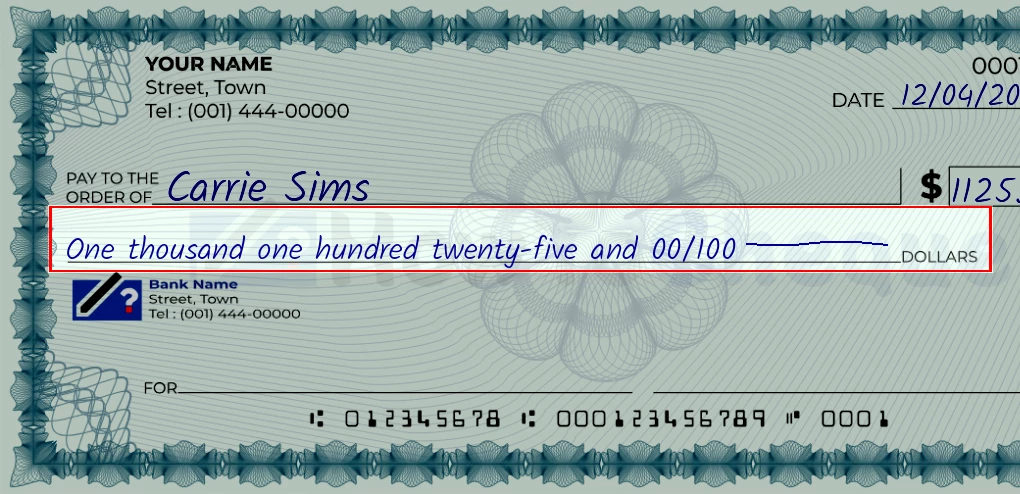Step 4: Write the amount in words on the 1125 dollar check, showing a check with 'One thousand one hundred twenty-five and 00/1125' written in the amount field