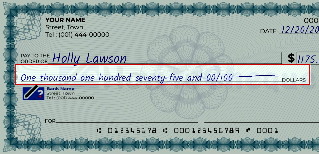 Step 4: Write the amount in words on the 1175 dollar check, showing a check with 'One thousand one hundred seventy-five and 00/1175' written in the amount field