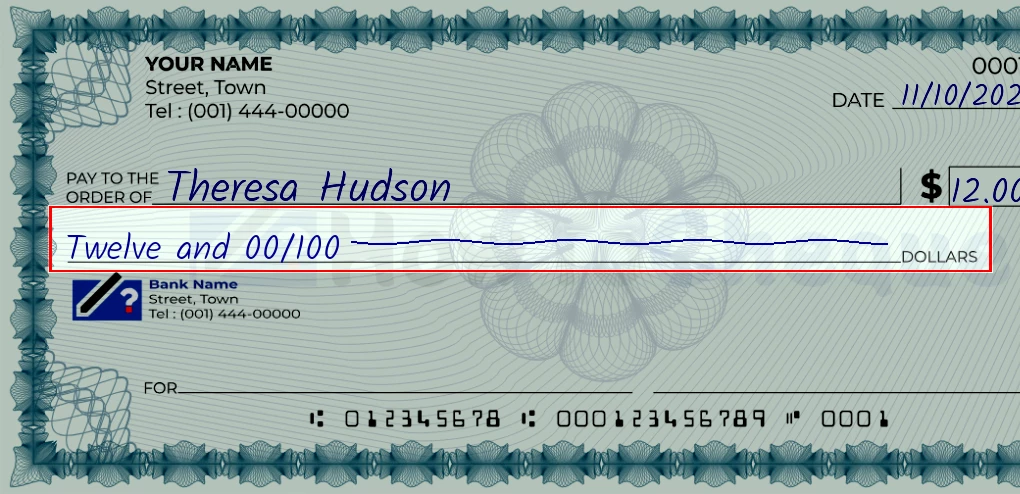 Step 4: Write the amount in words on the 12 dollar check, showing a check with 'Twelve and 00/12' written in the amount field