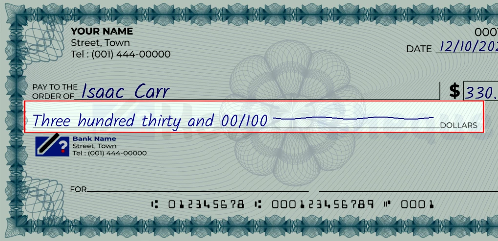 Step 4: Write the amount in words on the 330 dollar check, showing a check with 'Three hundred thirty and 00/330' written in the amount field