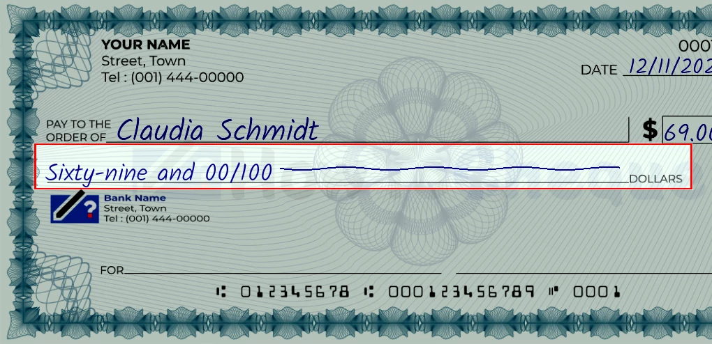 Step 4: Write the amount in words on the 69 dollar check, showing a check with 'Sixty-nine and 00/69' written in the amount field