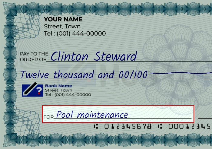Step 5: Fill out the memo on the 12000 dollar check, showing a check with 'Pool maintenance' written in the memo field