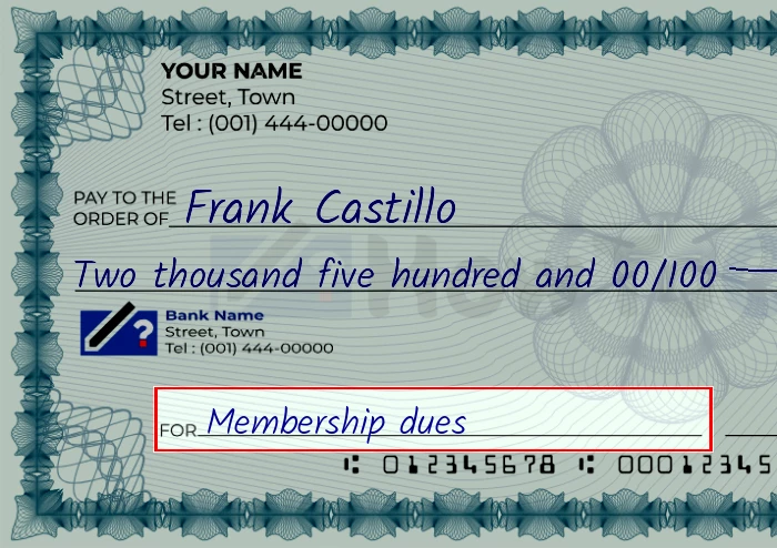 Step 5: Fill out the memo on the 2500 dollar check, showing a check with 'Membership dues' written in the memo field