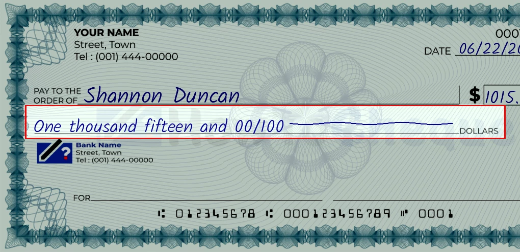 Step 4: Write the amount in words on the 1015 dollar check, showing a check with 'One thousand fifteen and 00/1015' written in the amount field