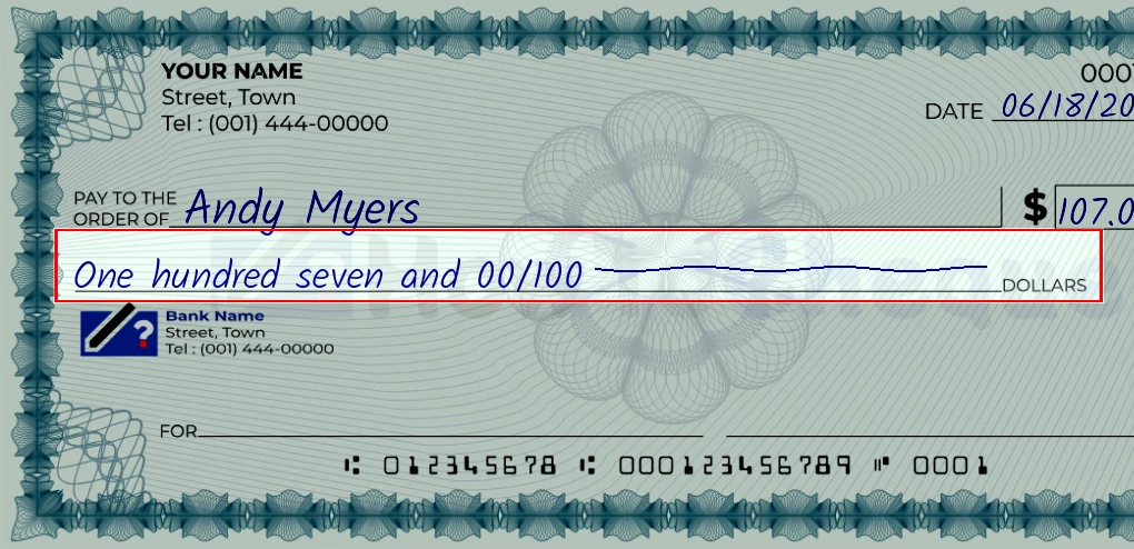 Step 4: Write the amount in words on the 107 dollar check, showing a check with 'One hundred seven and 00/107' written in the amount field