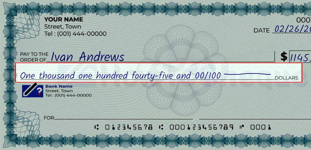 Step 4: Write the amount in words on the 1145 dollar check, showing a check with 'One thousand one hundred fourty-five and 00/1145' written in the amount field