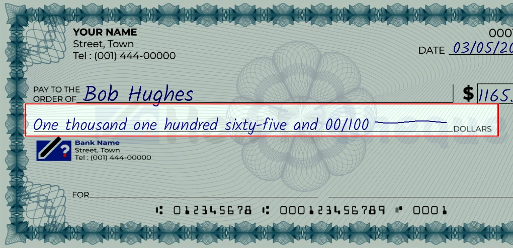 Step 4: Write the amount in words on the 1165 dollar check, showing a check with 'One thousand one hundred sixty-five and 00/1165' written in the amount field