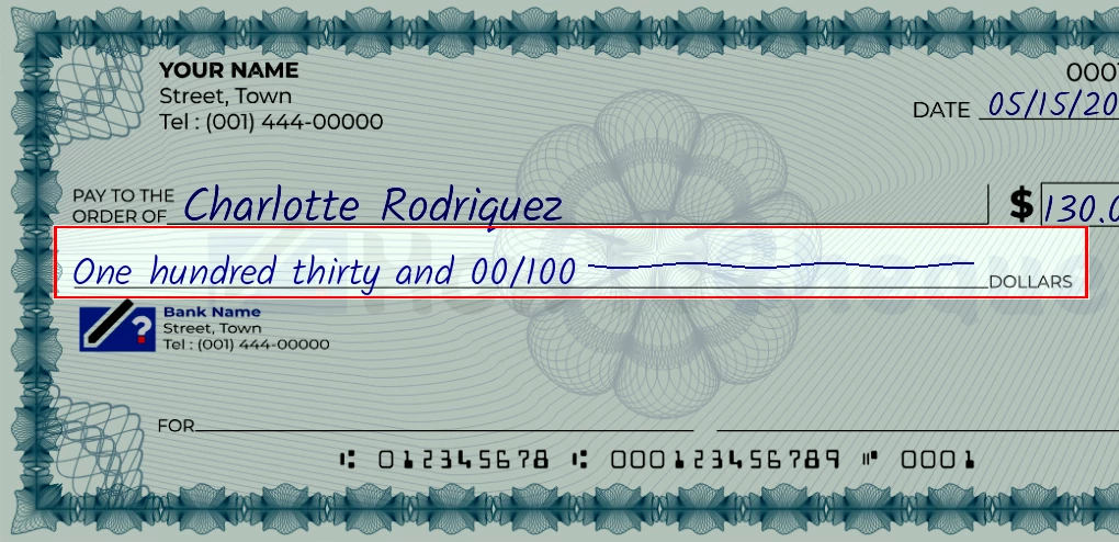 Step 4: Write the amount in words on the 130 dollar check, showing a check with 'One hundred thirty and 00/130' written in the amount field