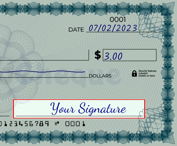 Step 6: Sign the 3 dollar check, showing a check with a sample signature in the signature field