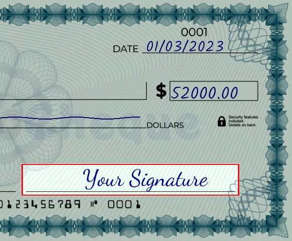 Step 6: Sign the 52000 dollar check, showing a check with a sample signature in the signature field