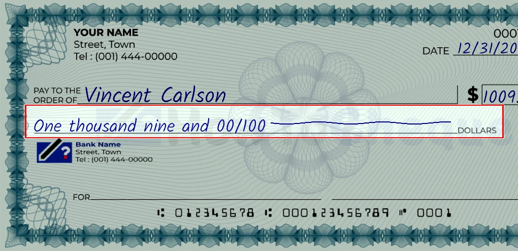 Step 4: Write the amount in words on the 1009 dollar check, showing a check with 'One thousand nine and 00/1009' written in the amount field