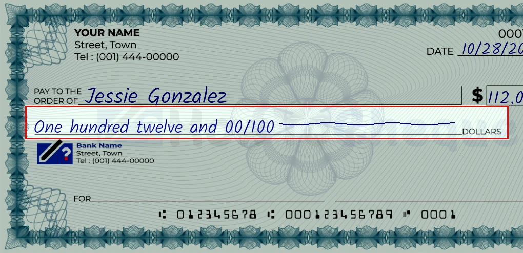 Step 4: Write the amount in words on the 112 dollar check, showing a check with 'One hundred twelve and 00/112' written in the amount field
