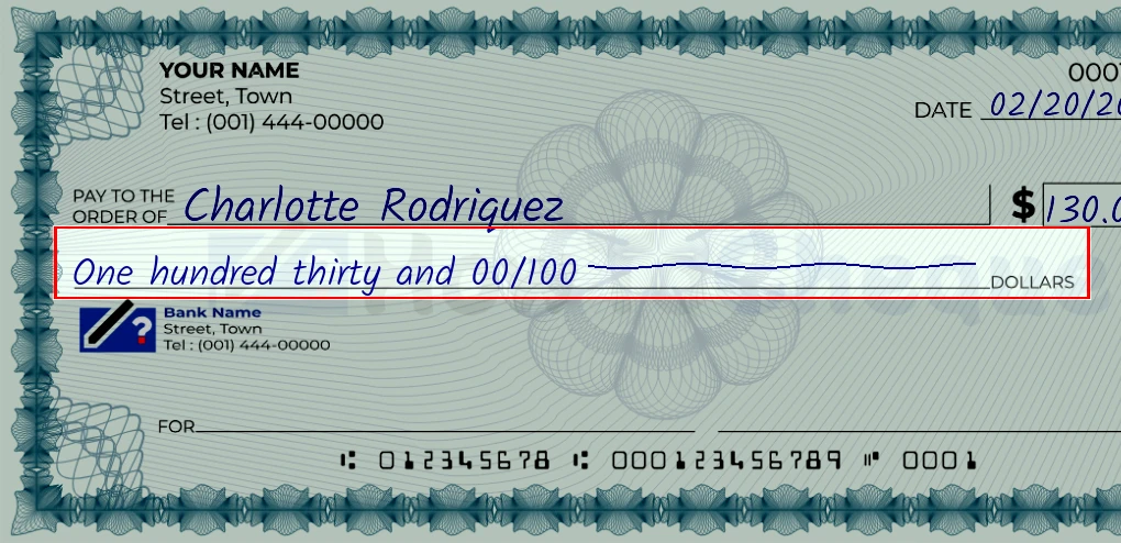 Step 4: Write the amount in words on the 130 dollar check, showing a check with 'One hundred thirty and 00/130' written in the amount field
