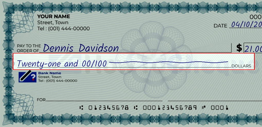 Step 4: Write the amount in words on the 21 dollar check, showing a check with 'Twenty-one and 00/21' written in the amount field