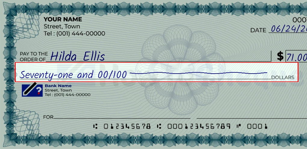 Step 4: Write the amount in words on the 71 dollar check, showing a check with 'Seventy-one and 00/71' written in the amount field