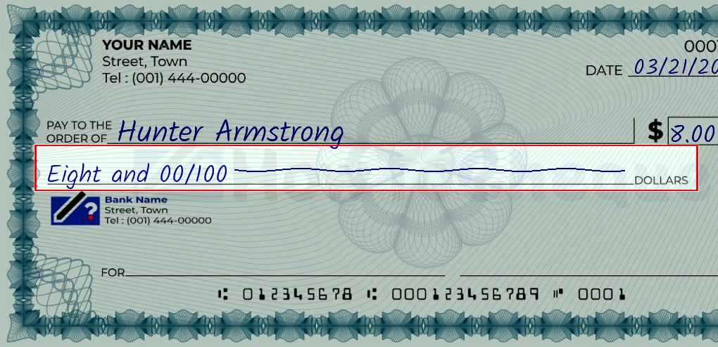 Step 4: Write the amount in words on the 8 dollar check, showing a check with 'Eight and 00/8' written in the amount field