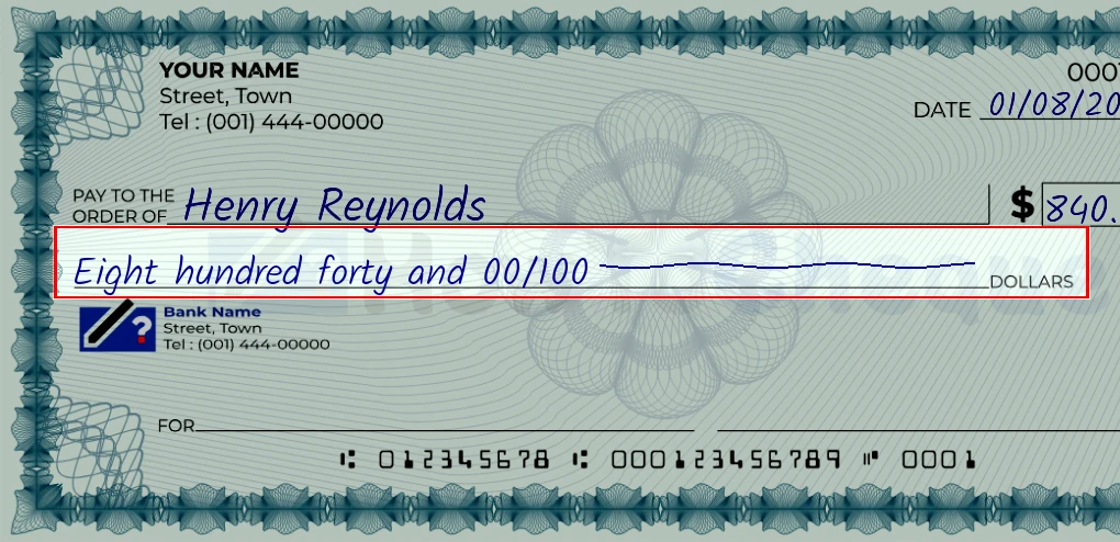 Step 4: Write the amount in words on the 840 dollar check, showing a check with 'Eight hundred forty and 00/840' written in the amount field
