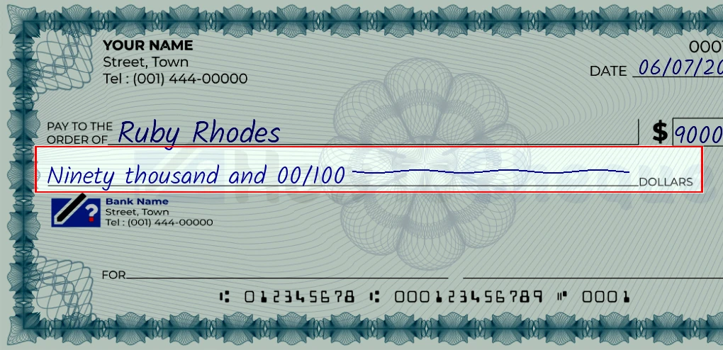 Step 4: Write the amount in words on the 90000 dollar check, showing a check with 'Ninety thousand and 00/90000' written in the amount field