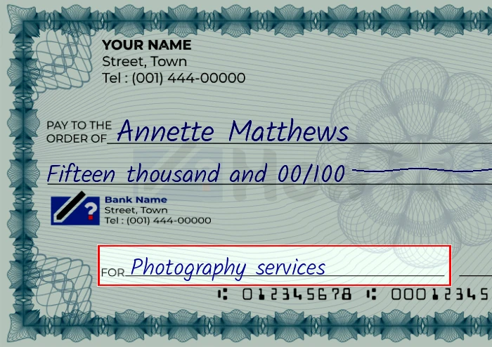 Step 5: Fill out the memo on the 15000 dollar check, showing a check with 'Photography services' written in the memo field