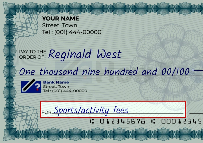 Step 5: Fill out the memo on the 1900 dollar check, showing a check with 'Sports/activity fees' written in the memo field