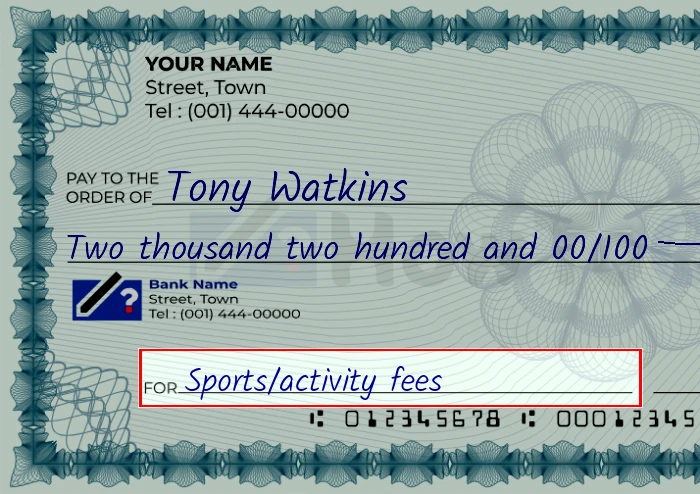 Step 5: Fill out the memo on the 2200 dollar check, showing a check with 'Sports/activity fees' written in the memo field
