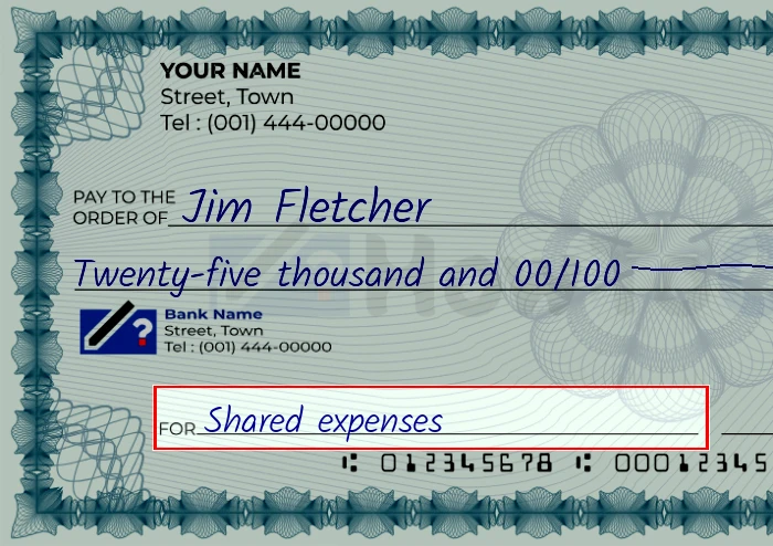 Step 5: Fill out the memo on the 25000 dollar check, showing a check with 'Shared expenses' written in the memo field