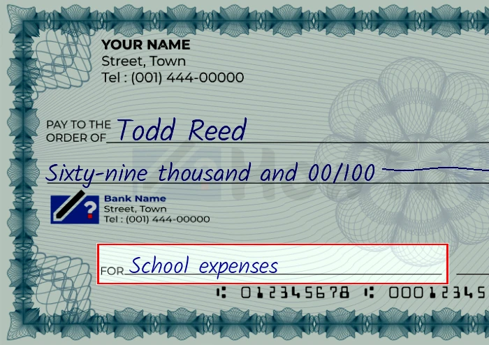 Step 5: Fill out the memo on the 69000 dollar check, showing a check with 'School expenses' written in the memo field