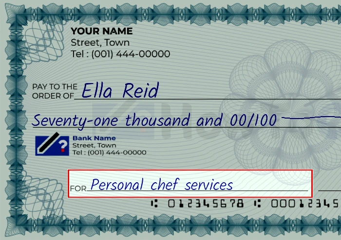 Step 5: Fill out the memo on the 71000 dollar check, showing a check with 'Personal chef services' written in the memo field
