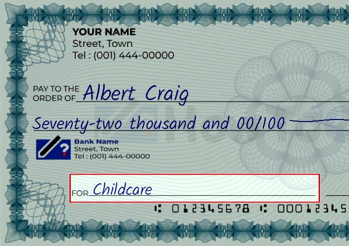 Step 5: Fill out the memo on the 72000 dollar check, showing a check with 'Childcare' written in the memo field